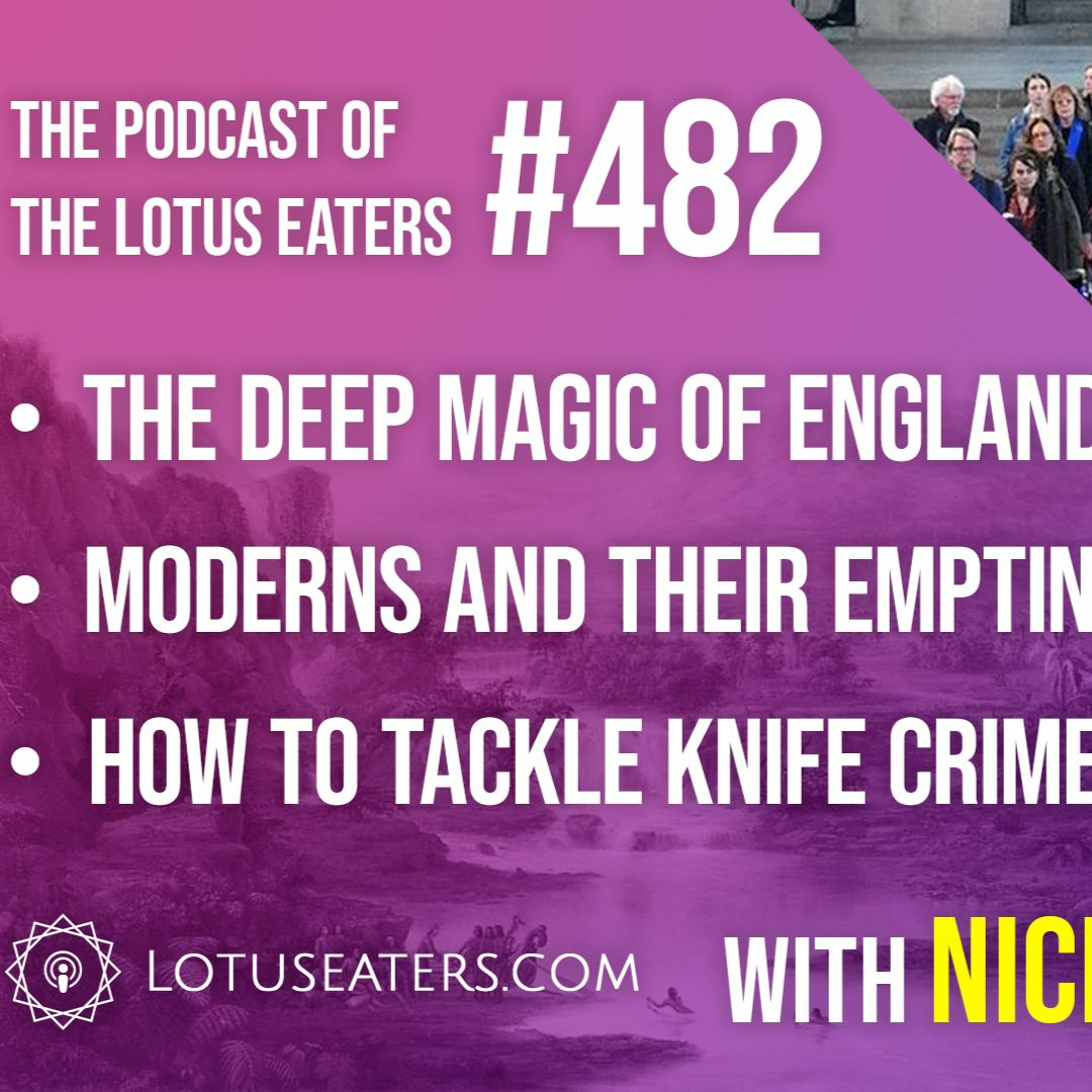 The Podcast of the Lotus Eaters #482