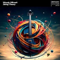 Woody Offmark - String Theory Album (Out Now)