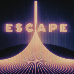 Escape (CLOUD 9INE Edit)