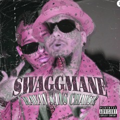 SWAGGMANE - RAYAN SANS CHAISE (BONUS TRACK)
