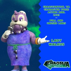 Lady Walrus (ChaosControl VA Character Voice Acting Reel 2023)