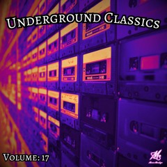 Underground Classics: Volume 17