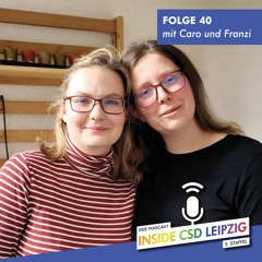 Folge 40 - "Wir kämpfen für unsere Regenbogenfamilie!" (Franzi und Caro)