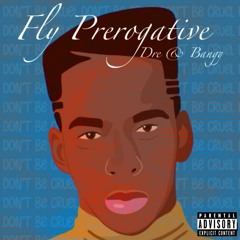 Fly Prerogative