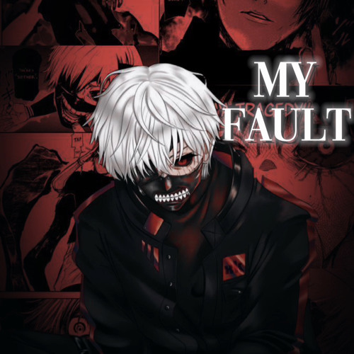 Your fault x One more light