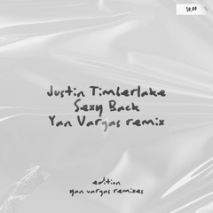Sexy Back (Yan Vargas Remix) [FREE DOWNLOAD]