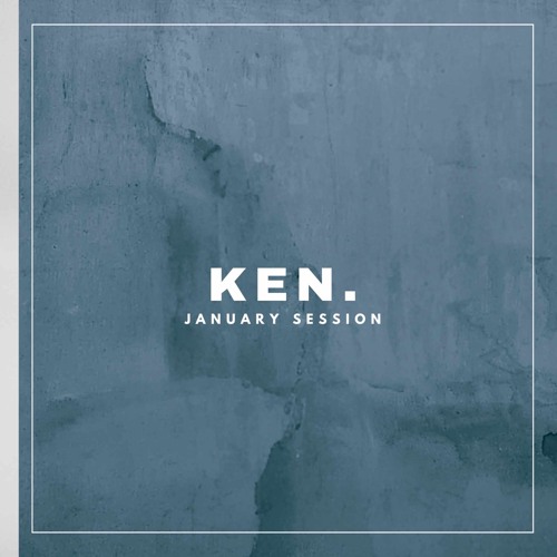 077 - January Session by KEN.
