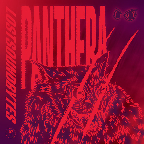 07ET - Lostsoundbytes - Panthera (Out March 26)