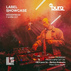 Grey Bar Hotel Label Show w/ Moodfreak