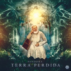 Pandora - Terra Perdida (Original Mix)