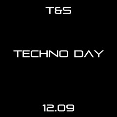 t&s (Raving Underground) Techno mix for the World Techno day