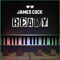 James Cock - Ready (Original Mix)