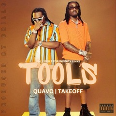 Quavo & Takeoff - Tools (Remix) [Prod. DrillG]