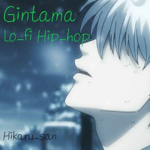 Stream Gintama 銀魂 Lofi Hiphop And You Re Late To Pay Otose S Rent By Hikaru San Listen Online For Free On Soundcloud Stream Gintama 銀魂 Lofi Hiphop And You Re Late To Pay Otose S Rent By Hikaru San Listen Online For Free On Soundcloud