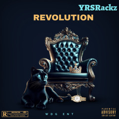 YRSRackz- REVOLUTION