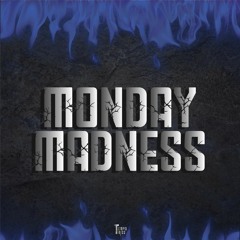 Execute Presents; Monday Madness 3.0