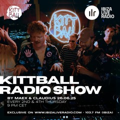 Maex & Claudius @ Kittball Radio Show x Ibiza Live Radio 26.06.2025
