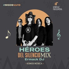 Héroes del Silencio Mix by Ermack DJ IR