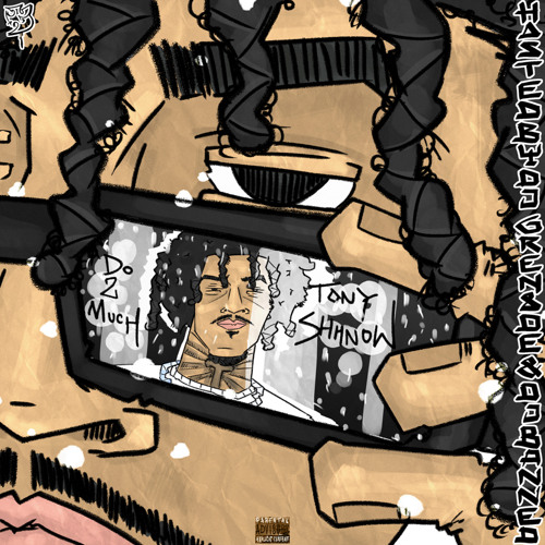 Tony Shhnow - Do 2 Much [Prod: Capcrunchbeats + Al Chapo] [@DJGREN8DE + DJ BANNED]
