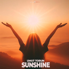 Umut Torun - Sunshine (Original Mix)