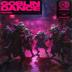 Goblin Dance (feat. Acidelics)