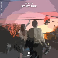 Madlep - By My Side