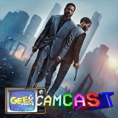 Tenet Review - Geek Pants Camcast Episode 107