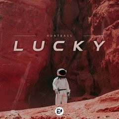 Huntbass - Lucky (Original Mix)