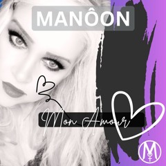 Manôon - Mon Amour - 123 Bpm - Mp3 - Sortie Vendredi  12 Juillet 2024 - Midi
