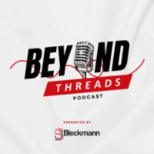 Beyond Threads - Ep. 2 - Digital Platforms with Maxim Sion and Antony Hawman | Bleckmann