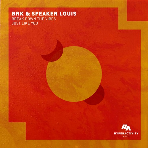 BRK & Speaker Louis - Break Down The Vibes [Premiere]