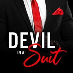 Get [PDF EBOOK EPUB KINDLE] Devil in a Suit: (Cocky Suits Book 1) (Cockiest Suits) by