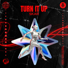 TURN IT UP