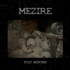 MEZIRE - Post Mortem CD _ Preview
