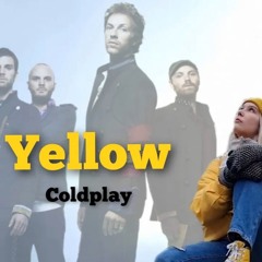 Yellow - Coldplay (Cover by Mrs. Yellow)