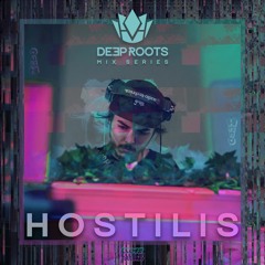Hostilis - Deep Roots 2022