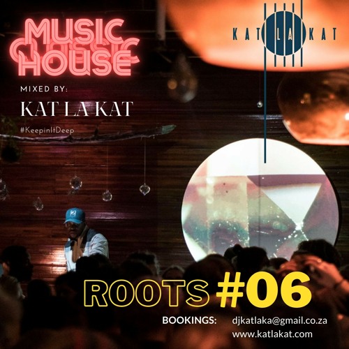 Roots #06 Mixed By Kat La Kat