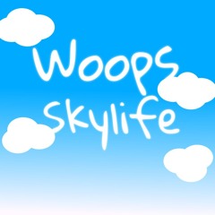 WOOPS - SKYLIFE