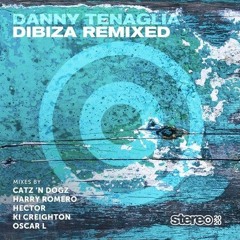 Danny Tenaglia - Dibiza (Oscar L Remix)