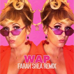 Cardi B WAP (remix) by Farah Shea