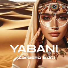 Yabani - ( Zarasko Edit ) [FREE DOWNLOAD] BUY