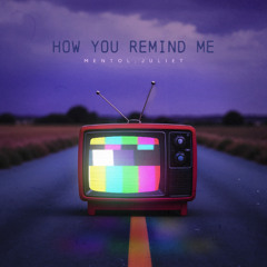 Nickelback - How You Remind Me (Mentol Remix) Juliet Cover