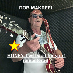 Honey, I will wait for you ! remastered