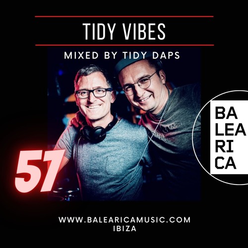 Tidy Vibes vol. 57 @ Balearica Music (018) 04-06-22