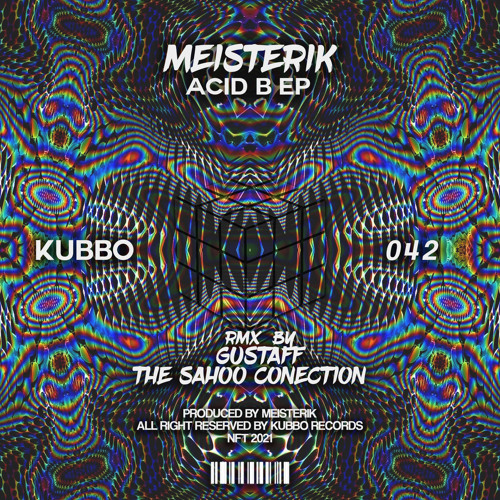 KU042 : Meisterik - Acid B (Gustaff Remix)