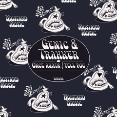 Genic X Trakker- Tell You