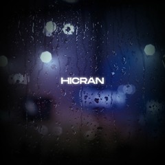 Hicran (AntiGravity x Not By Me)