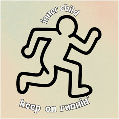 KEEP ON RUNNIN