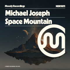Space Mountain  - Michael Joseph