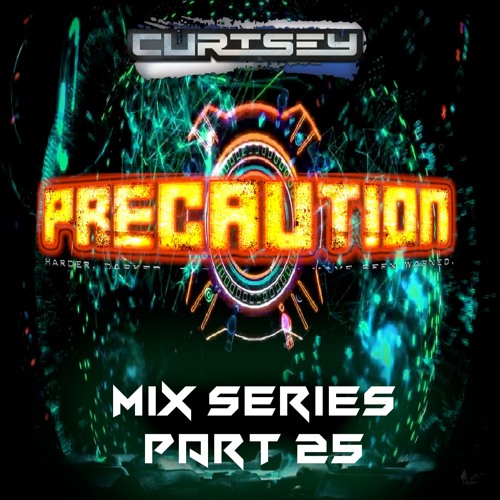 Precaution Mix series part 25 - Curtsey